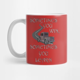 Inspirational Quote Sometimes You Win Sometimes You Learn Motivational Gifts Mug